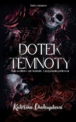 Chaloupková, Kateřina - Dotek temnoty