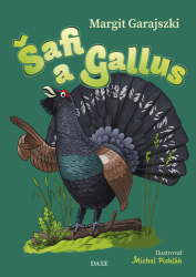 Garajszki, Margit - Šafi a Gallus