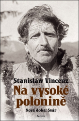 Vincenz, Stanislaw - Na vysoké Polonině