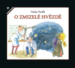 Pavlík, Václav - O zmizelé hvězdě