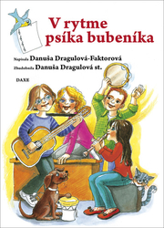 Dragulová-Faktorová, Danuša - V rytme psíka bubeníka
