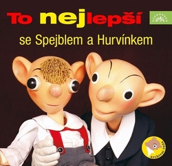 Divadlo Spejbla a Hurvínka, - To nejlepší se Spejblem a Hurvínkem