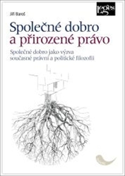 Baroš, Jiří - Společné dobro a přirozené právo