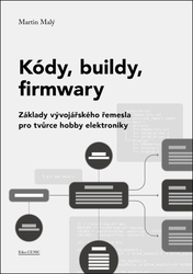 Malý, Martin - Kódy, buildy, firmwary