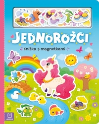 Podgórska, Anna - Jednorožci Knížka s magnetkami