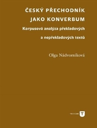 Nádvorníková, Olga - Český přechodník jako konverbum