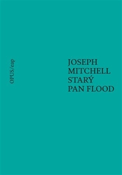 Hilská, Kateřina - Starý pan Flood