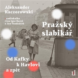 Kaczorowski, Aleksander - Pražský slabikář