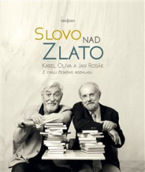 Oliva, Karel - Slovo nad zlato