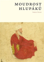 Shah, Idries - Moudrost hlupáků