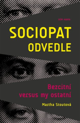 Stoutová, Martha - Sociopat odvedle