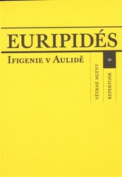 Euripidés - Ifigenie v Aulidě