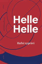 Helle, Helle - Hafni vypráví