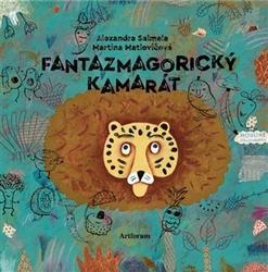 Matlovičová, Martina - Fantazmagorický kamarát