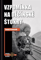 Provazník, Tomáš - Vzpomínka na děčínské štokry