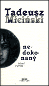 Miciński, Tadeusz - Nedokonaný