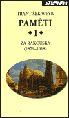 Weyr, František - Paměti 1 - Za Rakouska (1879-1918)