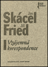 Fried, Jiří - Vzájemná korespondence