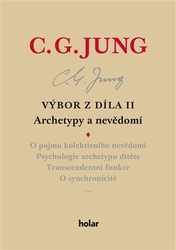 Jung, Carl Gustav - Výbor z díla II. - Archetypy a nevědomí