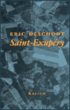 Deschodt, Eric - Saint-Exupéry