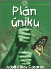 Bioy Casares, Adolfo - Plán úniku