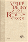 Gebhart, Jan - Velké dějiny zemí Koruny české XV.a