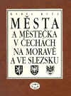 Kuča, Karel - Města a městečka v Čechách, na Moravě a ve Slezsku / 6. díl Pro-S