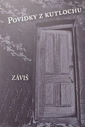 Záviš - Povídky z kutlochu