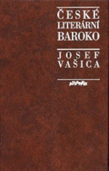 Vašica, Josef - České literární baroko