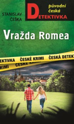 Češka, Stanislav - Vražda Romea