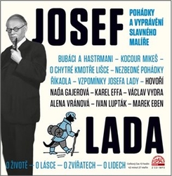 Lada, Josef - Josef Lada - pohádky a vyprávění slavného malíře