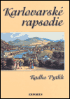 Pytlík, Radko - Karlovarské rapsodie