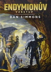 Simmons, Dan - Endymionův vzestup