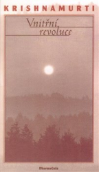 Krishnamurti, Jiddu - Vnitřní revoluce
