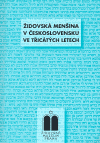 Pojar, Miloš - Židovská menšina v Československu ve 30. letech