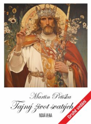 Petiška, Martin - Tajný život svatých