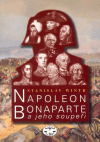 Wintr, Stanislav - Napoleon Bonaparte a jeho soupeři