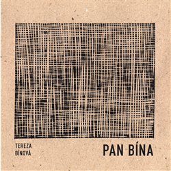 Bínová, Tereza - Pan Bína
