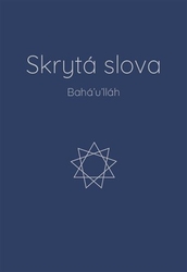 Bahá'u'lláh - Skrytá slova