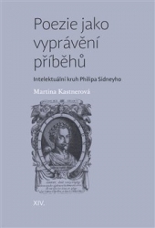 Kastnerová, Martina - Poezie jako vyprávění příběhů