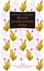 Golding, Michael - Básník neviditelného světa