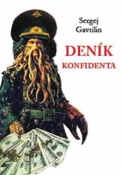 Gavrilin, Sergej - Deník konfidenta