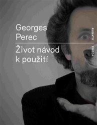 Perec, Georges - Život návod k použití