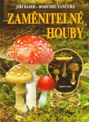 Baier, Jiří - Zaměnitelné houby