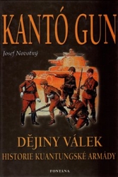 Novotný, Josef - Kantó Gun - Dějiny válek