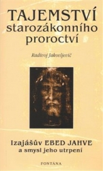 Jakovljevič, Radivoj - Tajemství starozákonního proroctví