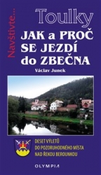 Junek, Václav - Jak a proč se jezdí do Zbečna