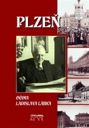 Marie, Maderová - Plzeň očima Ladislava Lábka