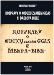 Hubert, Miroslav - Rozpravy o kodexu zvaném gigas či ďáblova bible