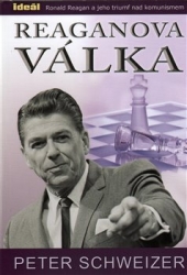 Schweizer, Peter - Reaganova válka